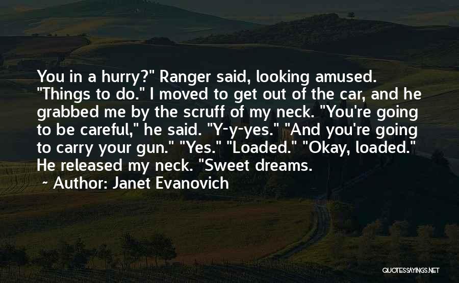 Sweet Dreams Of You Quotes By Janet Evanovich