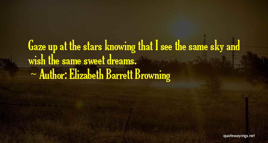 Sweet Dreams Quotes By Elizabeth Barrett Browning