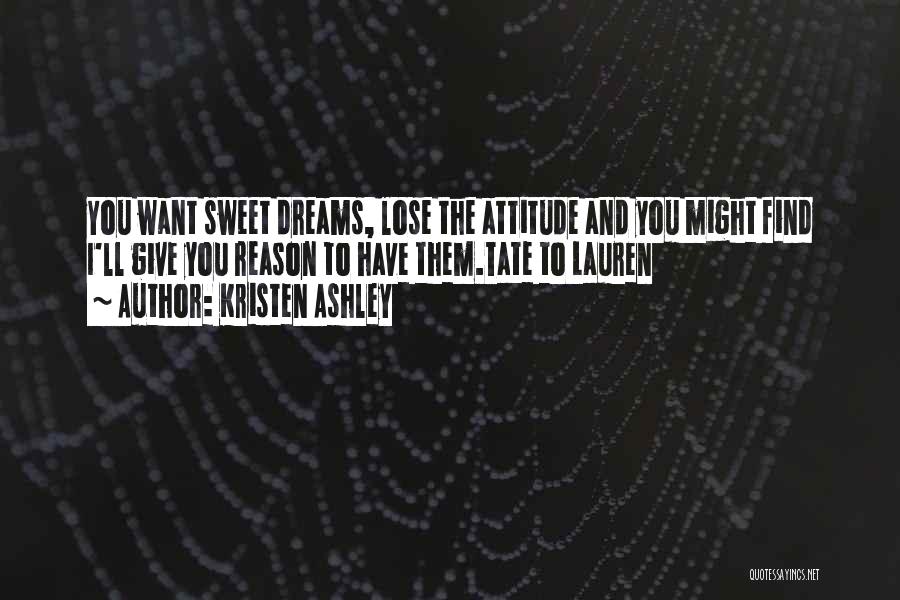 Sweet Dreams Quotes By Kristen Ashley