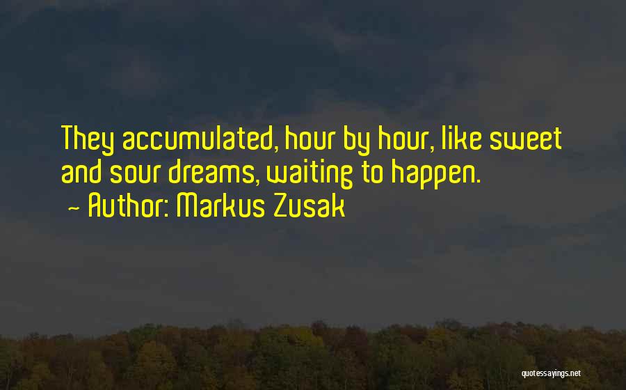Sweet Dreams Quotes By Markus Zusak