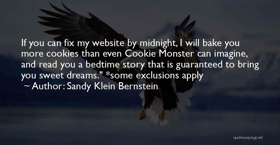 Sweet Dreams Quotes By Sandy Klein Bernstein