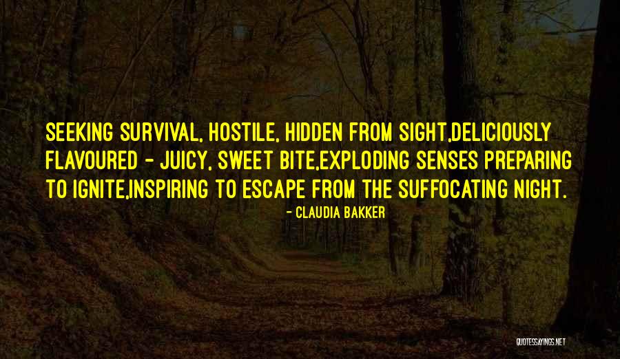 Sweet Escape Quotes By Claudia Bakker Sweet Escape Quotes By Claudia Bakker