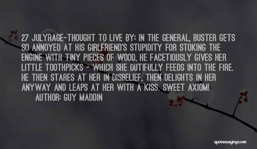 Sweet Ex Girlfriend Quotes By Guy Maddin