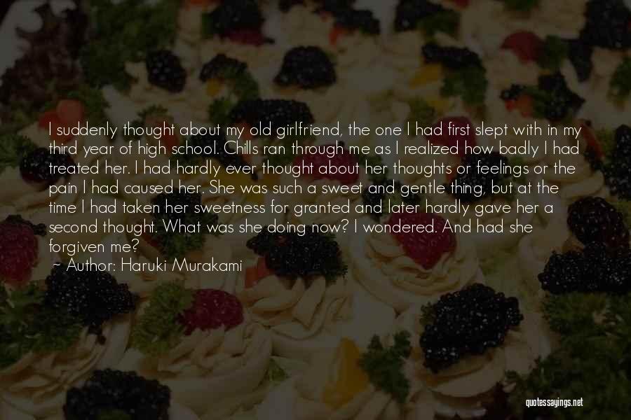 Sweet Ex Girlfriend Quotes By Haruki Murakami