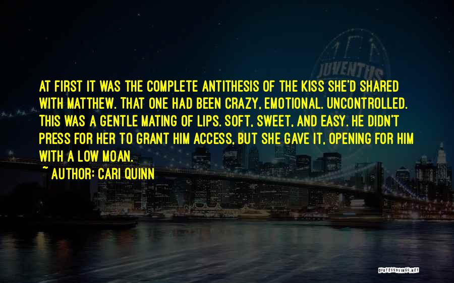 Sweet First Kiss Quotes By Cari Quinn