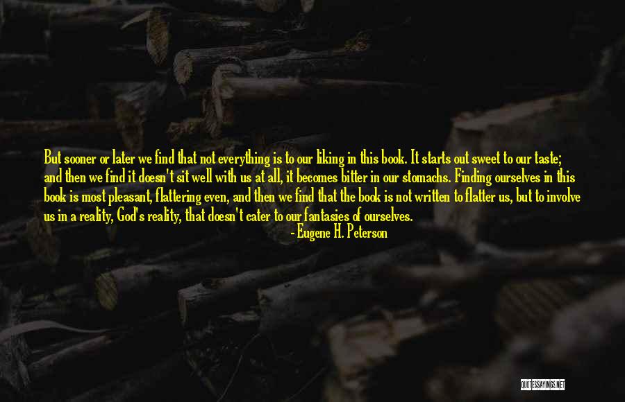 Sweet Flattering Quotes By Eugene H. Peterson Sweet Flattering Quotes By Eugene H. Peterson