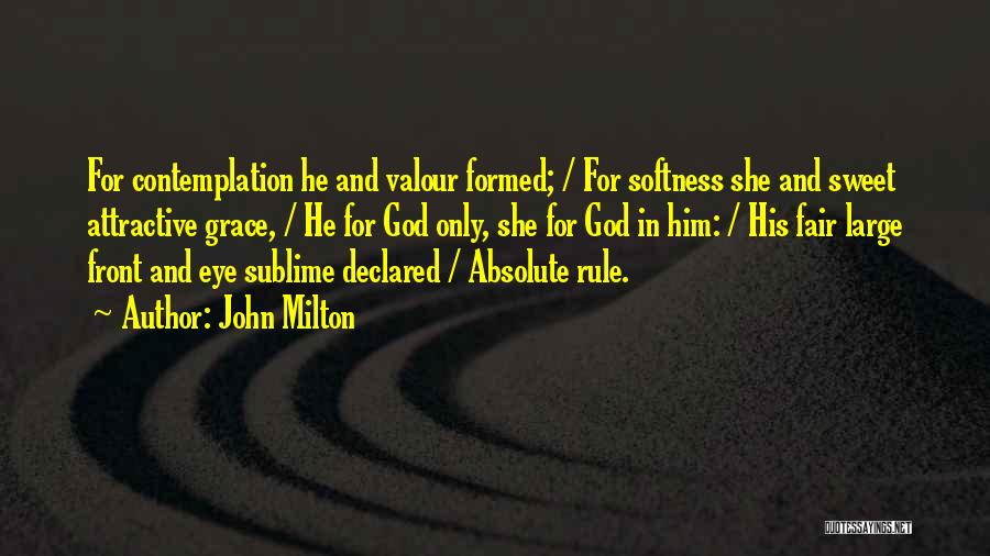 Sweet For Him Quotes By John Milton