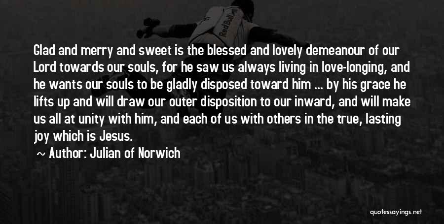 Sweet For Him Quotes By Julian Of Norwich