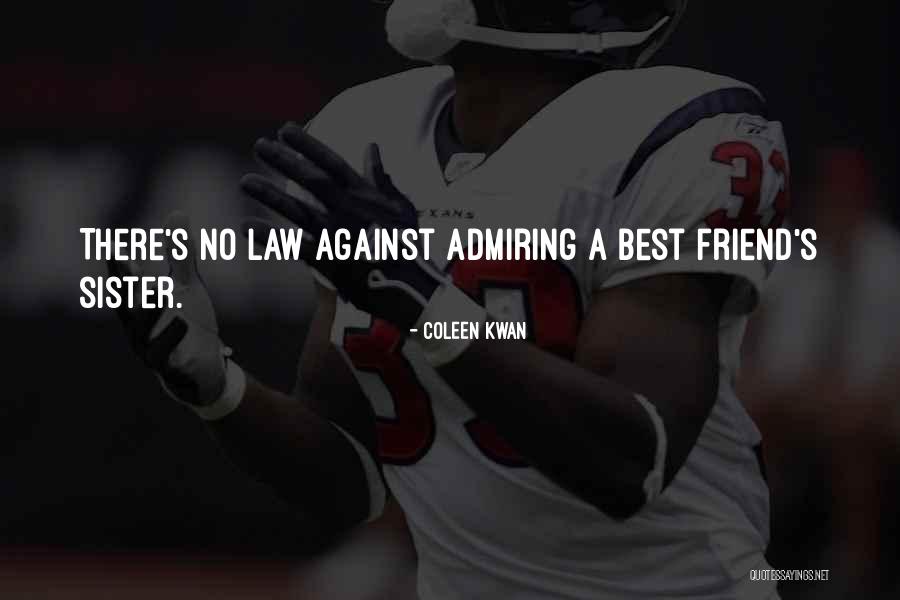 Sweet Friend Quotes By Coleen Kwan Sweet Friend Quotes By Coleen Kwan