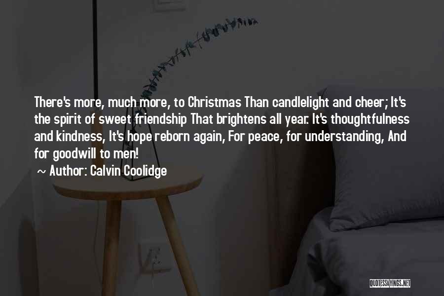 Sweet Friendship Quotes By Calvin Coolidge