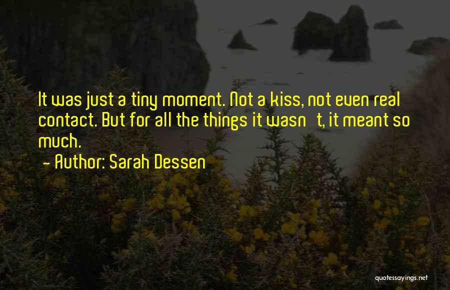 Sweet Friendship Quotes By Sarah Dessen