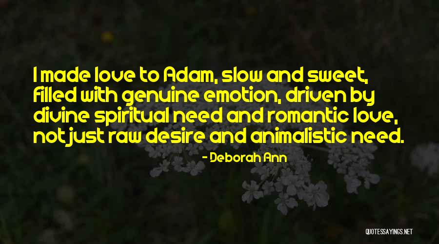 Sweet Genuine Quotes By Deborah Ann