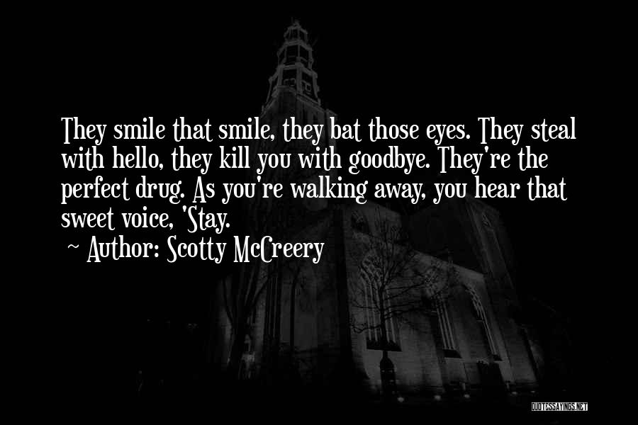 Sweet Goodbye Love Quotes By Scotty McCreery