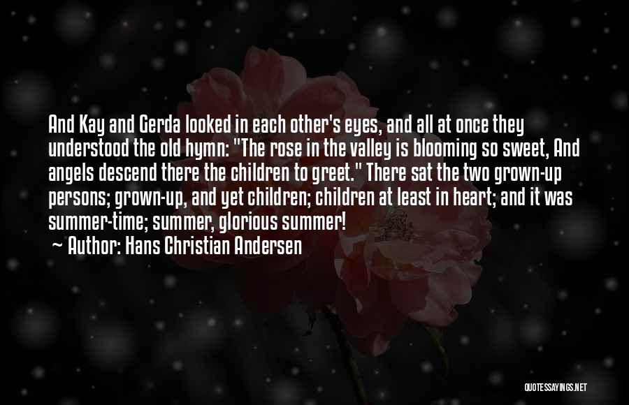 Sweet Greet Quotes By Hans Christian Andersen