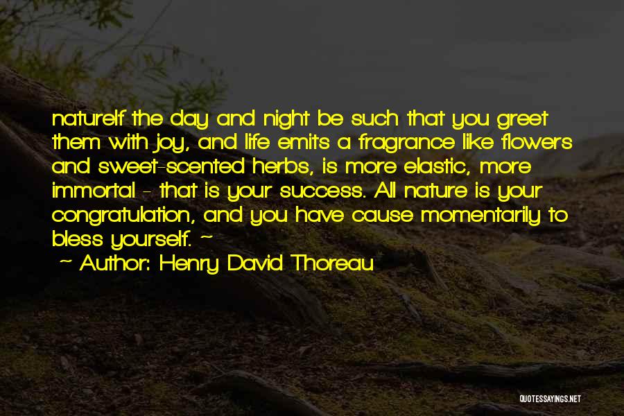 Sweet Greet Quotes By Henry David Thoreau
