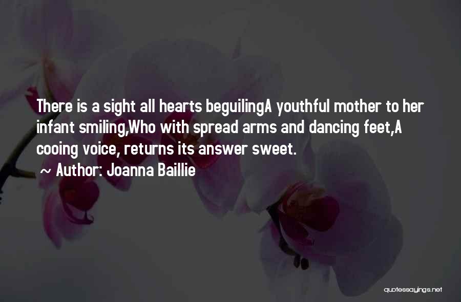 Sweet Infant Quotes By Joanna Baillie