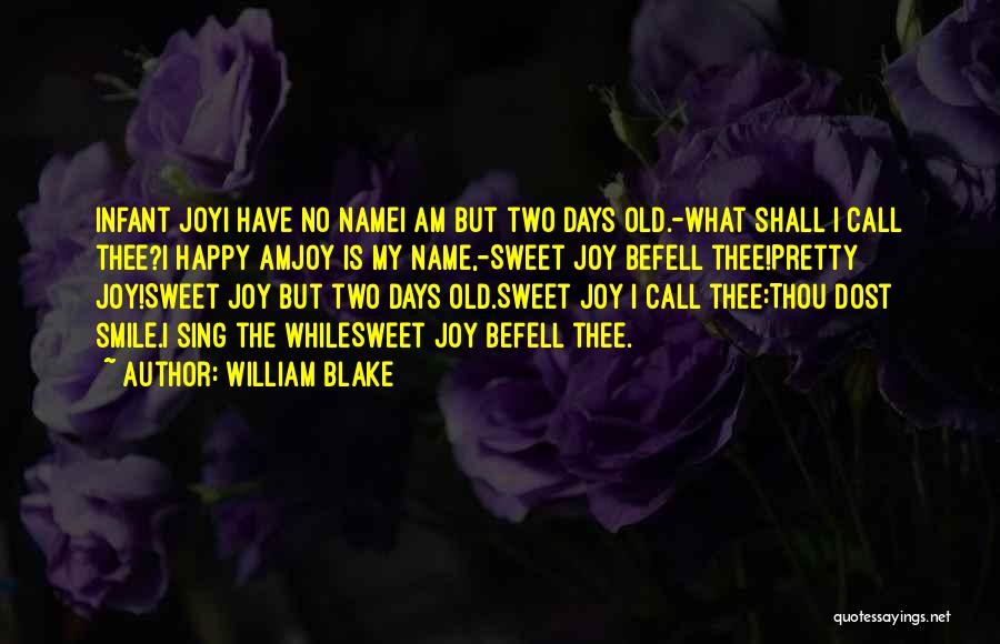 Sweet Infant Quotes By William Blake