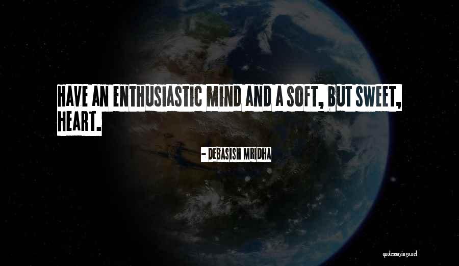 Sweet Inspirational Life Quotes By Debasish Mridha