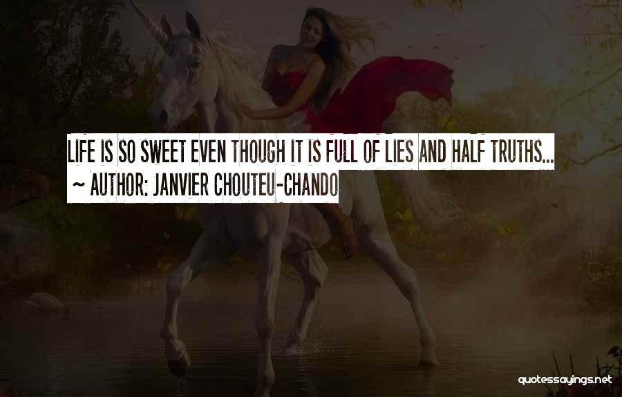 Sweet Inspirational Love Quotes By Janvier Chouteu-Chando