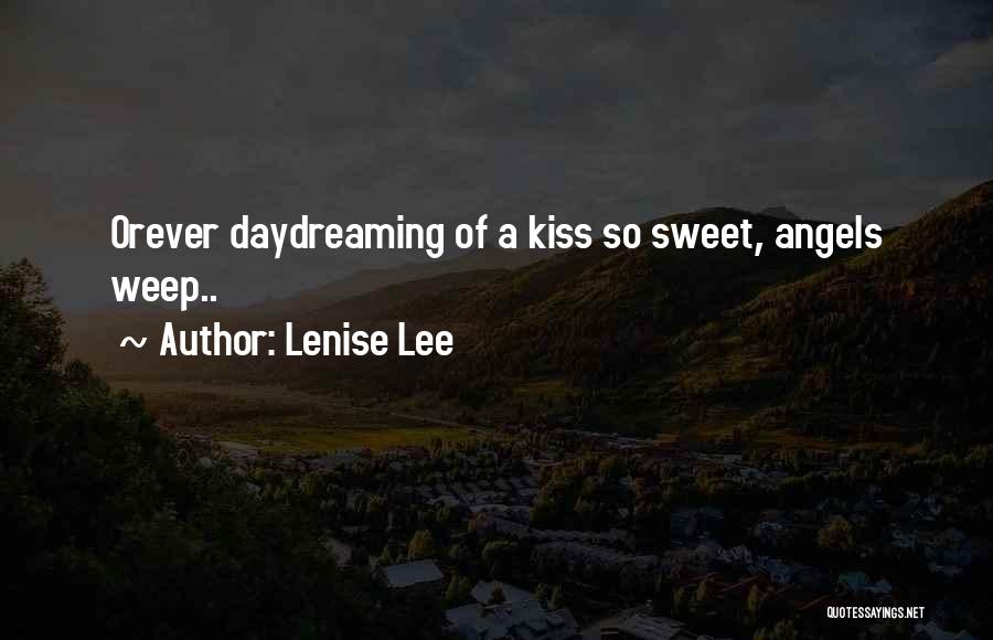 Sweet Inspirational Love Quotes By Lenise Lee