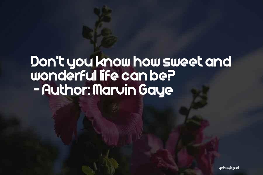 Sweet Inspirational Love Quotes By Marvin Gaye