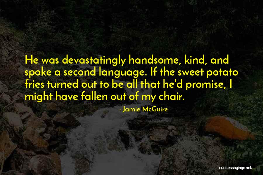 Sweet Kind Quotes By Jamie McGuire Sweet Kind Quotes By Jamie McGuire