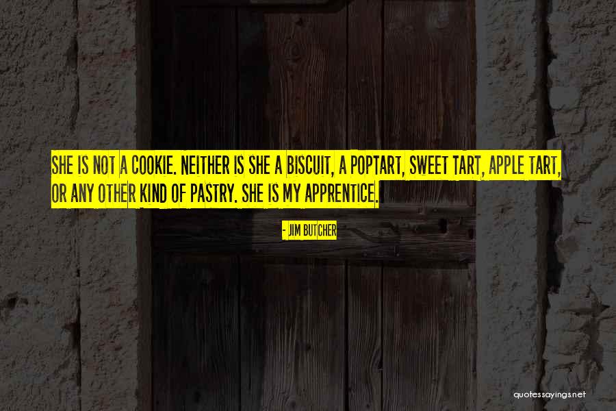 Sweet Kind Quotes By Jim Butcher Sweet Kind Quotes By Jim Butcher