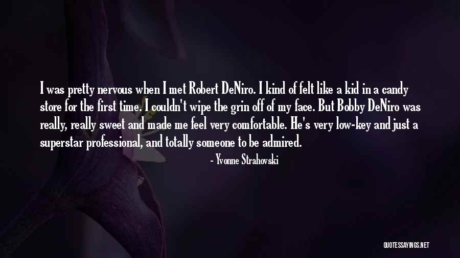 Sweet Kind Quotes By Yvonne Strahovski Sweet Kind Quotes By Yvonne Strahovski