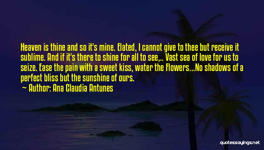 Sweet Kiss Love Quotes By Ana Claudia Antunes