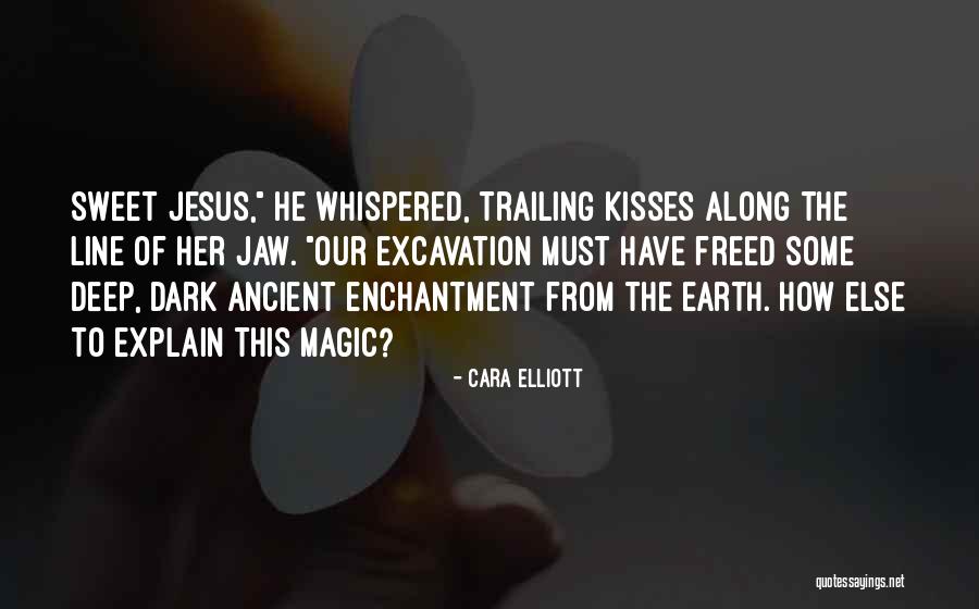 Sweet Kiss Love Quotes By Cara Elliott