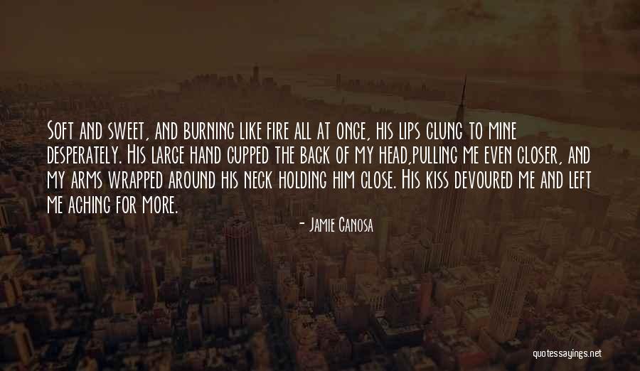 Sweet Kiss Love Quotes By Jamie Canosa