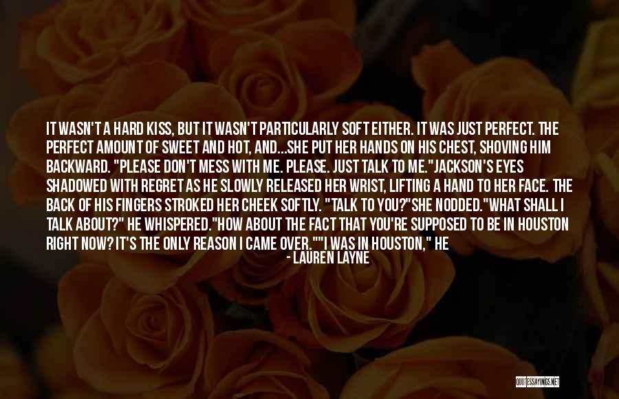 Sweet Kiss Love Quotes By Lauren Layne Sweet Kiss Love Quotes By Lauren Layne