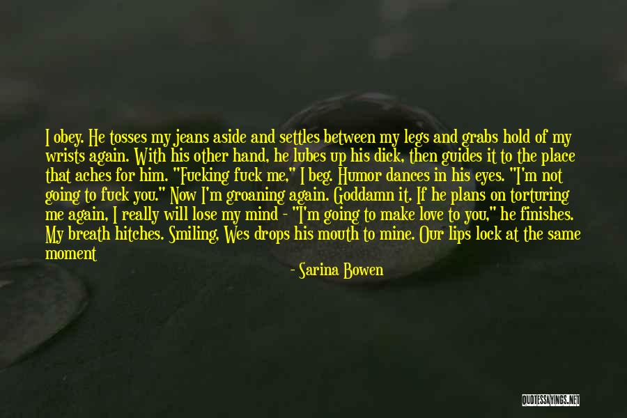 Sweet Kiss Love Quotes By Sarina Bowen Sweet Kiss Love Quotes By Sarina Bowen