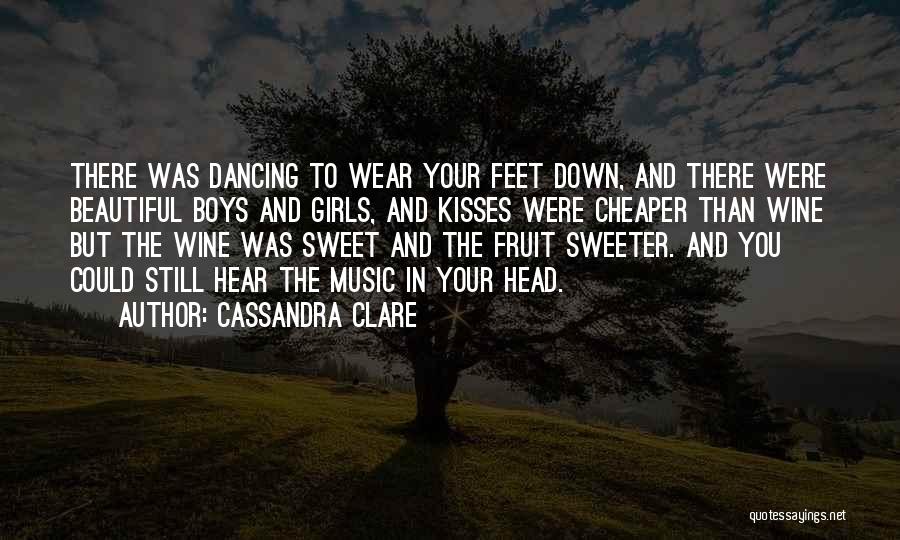 Sweet Kisses Quotes By Cassandra Clare