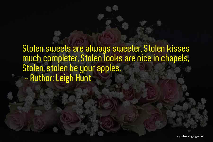 Sweet Kisses Quotes By Leigh Hunt