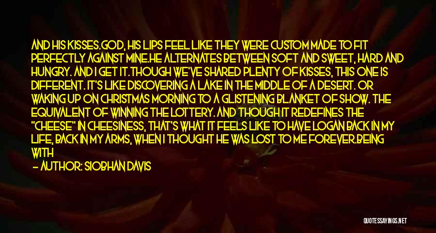 Sweet Kisses Quotes By Siobhan Davis Sweet Kisses Quotes By Siobhan Davis
