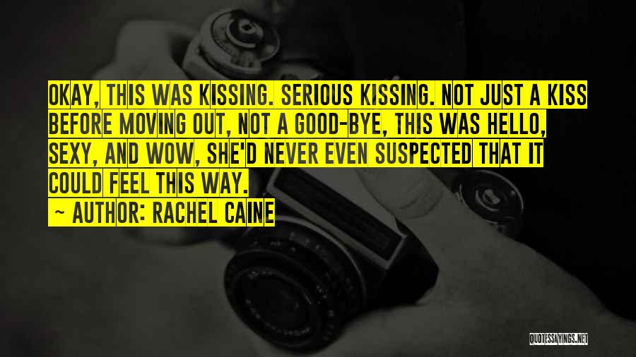 Sweet Kissing Quotes By Rachel Caine