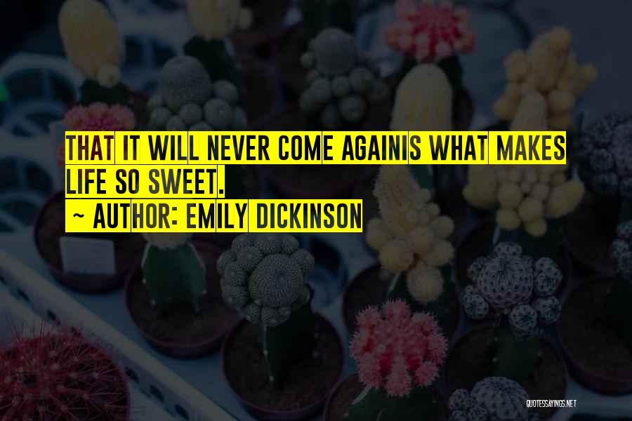 Sweet Life Inspirational Quotes By Emily Dickinson