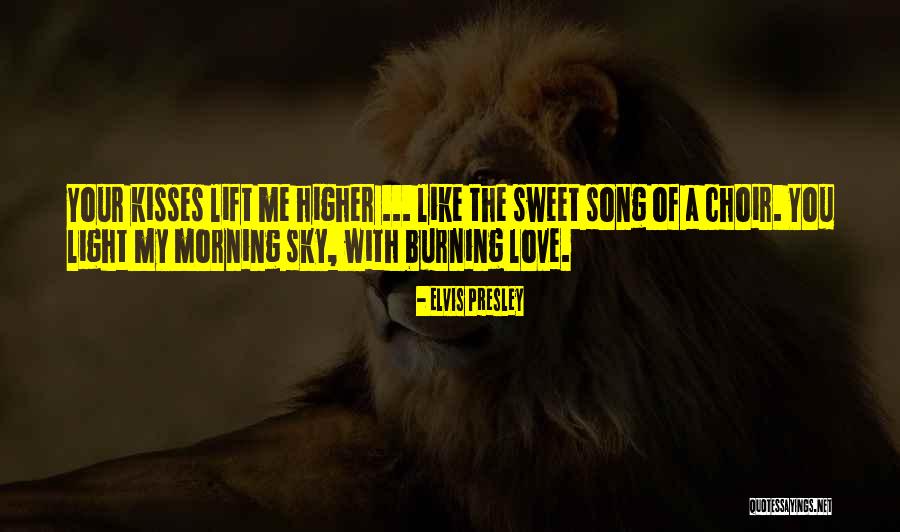 Sweet Light Quotes By Elvis Presley Sweet Light Quotes By Elvis Presley