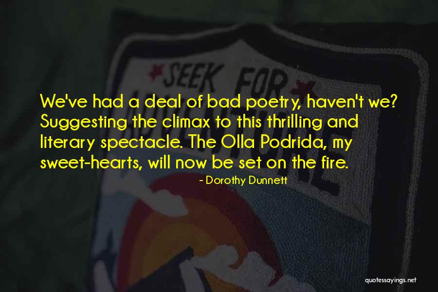 Sweet Literary Quotes By Dorothy Dunnett Sweet Literary Quotes By Dorothy Dunnett