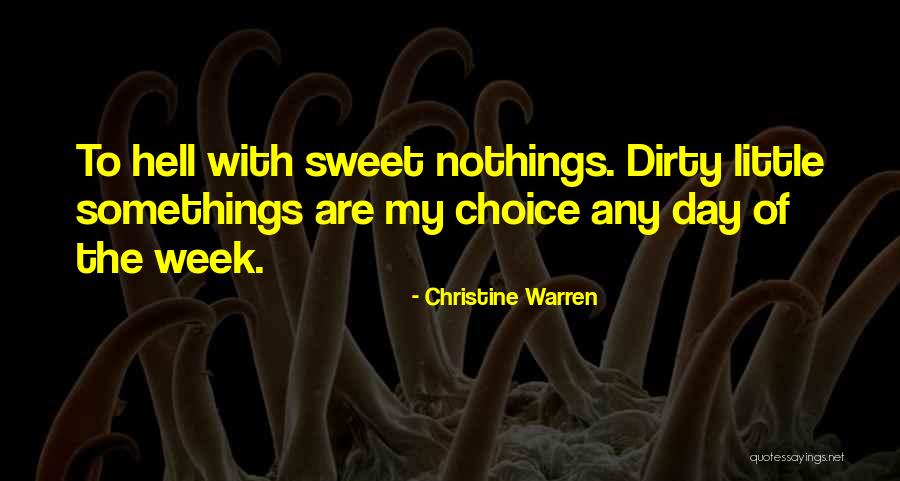 Sweet Little Nothings Quotes By Christine Warren