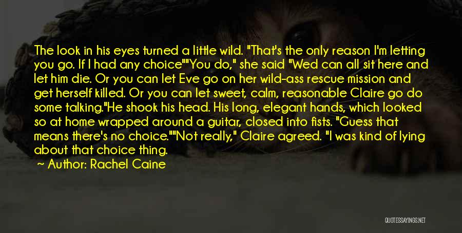 Sweet Little Thing Quotes By Rachel Caine