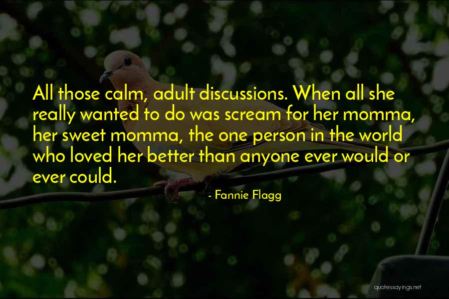 Sweet Love For Her Quotes By Fannie Flagg