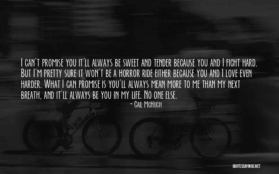 Sweet Love Life Quotes By Gail McHugh Sweet Love Life Quotes By Gail McHugh