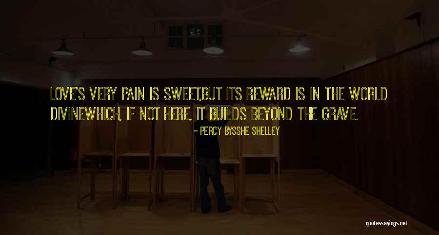 Sweet Love Life Quotes By Percy Bysshe Shelley Sweet Love Life Quotes By Percy Bysshe Shelley