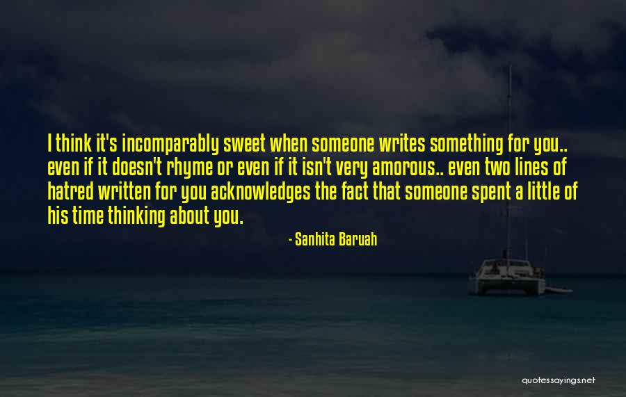 Sweet Love Lines Quotes By Sanhita Baruah Sweet Love Lines Quotes By Sanhita Baruah