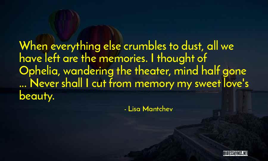 Sweet Love Memories Quotes By Lisa Mantchev