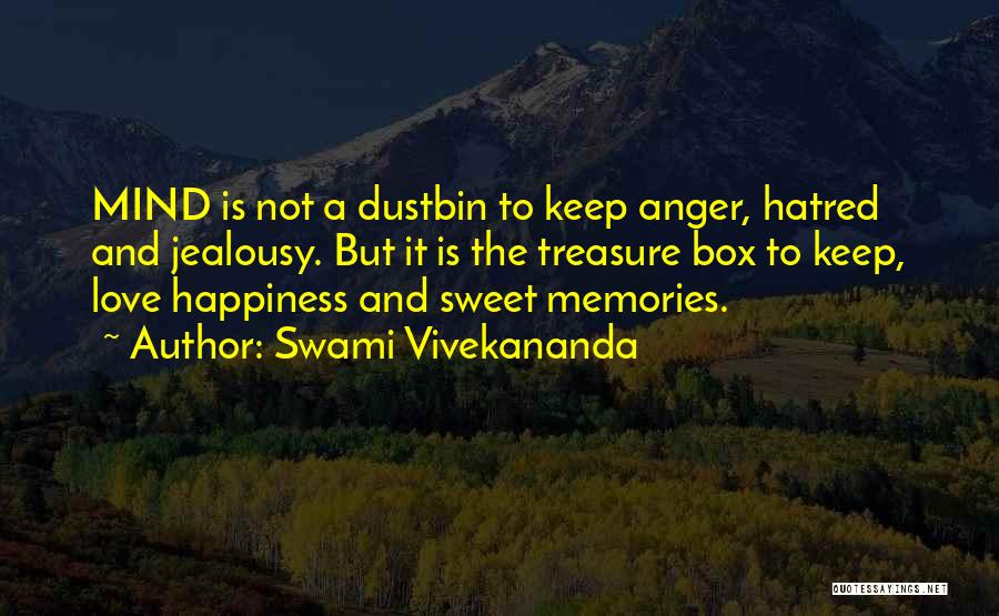 Sweet Love Memories Quotes By Swami Vivekananda