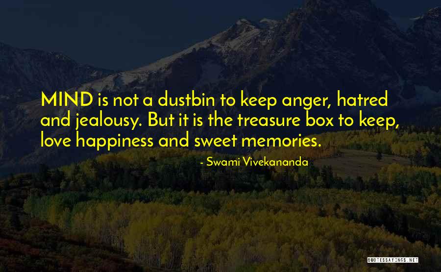 Sweet Love Memories Quotes By Swami Vivekananda