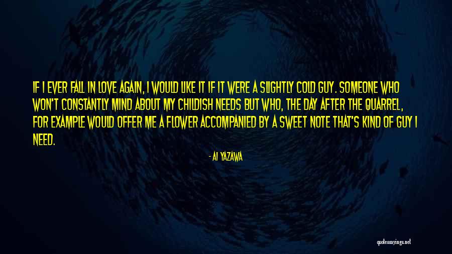 Sweet Love Quarrel Quotes By Ai Yazawa
